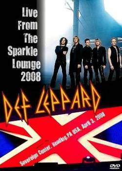 Def Leppard : Live from the Sparkle Lounge 2008
